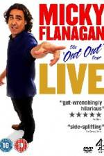 Watch Micky Flanagan The Out Out Tour 123movieshub
