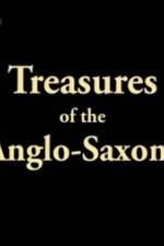 Watch Treasures of the Anglo-Saxons 123movieshub