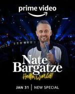 Watch Nate Bargatze: Hello World (TV Special 2023) 123movieshub