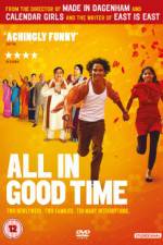 Watch All in Good Time 123movieshub