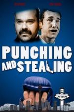 Watch Punching and Stealing 123movieshub