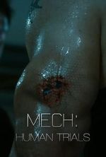 Watch Mech: Human Trials (Short 2014) 123movieshub