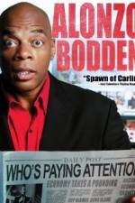 Watch Alonzo Bodden: Who's Paying Attention 123movieshub