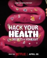 Watch Hack Your Health: The Secrets of Your Gut 123movieshub