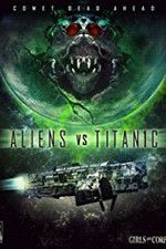 Watch Aliens vs. Titanic 123movieshub