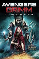 Watch Avengers Grimm: Time Wars 123movieshub
