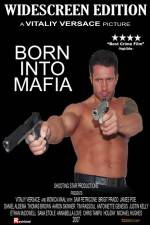 Watch Born Into Mafia 123movieshub