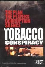 Watch Tobacco Conspiracy The Backroom Deals of a Deadly Industry 123movieshub
