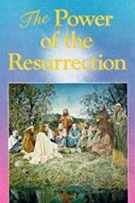 Watch The Power of the Resurrection 123movieshub