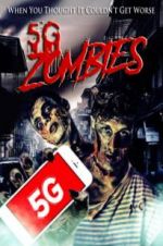 Watch 5G Zombies 123movieshub