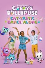 Watch Gabby's Dollhouse: Cat-Tastic Dance Along 123movieshub