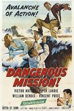 Watch Dangerous Mission 123movieshub