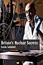 Watch Britains Nuclear Secrets Inside Sellafield 123movieshub