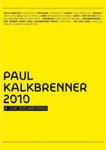 Watch Paul Kalkbrenner 2010 a Live Documentary 123movieshub