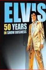 Watch Elvis: 50 Years in Show Business 123movieshub