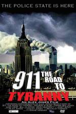 Watch 911 The Road to Tyranny 123movieshub