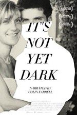 Watch Its Not Yet Dark 123movieshub