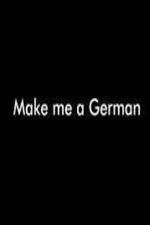 Watch Make Me a German 123movieshub