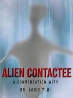Watch Alien Contactee 123movieshub