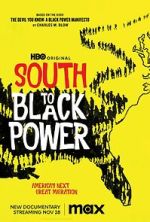 Watch South to Black Power 123movieshub