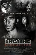 Watch The Pig Witch Redemption 123movieshub