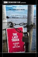Watch The Last Truck: Closing of a GM Plant 123movieshub