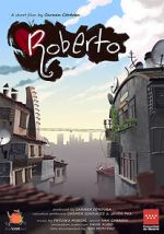 Watch Roberto (Short 2020) 123movieshub