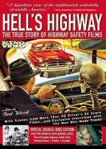 Watch Hell\'s Highway: The True Story of Highway Safety Films 123movieshub