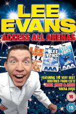 Watch Lee Evans: Access All Arenas 123movieshub
