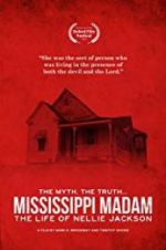 Watch Mississippi Madam: The Life of Nellie Jackson 123movieshub