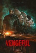 Watch Vengeful 123movieshub