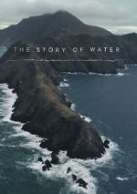 Watch The Story of Water 123movieshub
