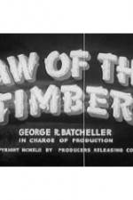 Watch Law of the Timber 123movieshub