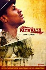 Watch Pathways: Sean\'s Lament 123movieshub