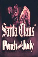 Watch Santa Claus Punch and Judy 123movieshub