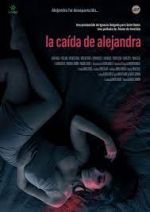 Watch La cada de Alejandra 123movieshub