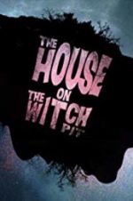 Watch The House on the Witchpit 123movieshub