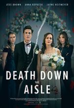 Watch Death Down the Aisle 123movieshub