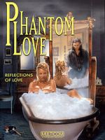 Watch Phantom Love 123movieshub