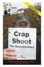 Watch Crap Shoot The Documentary 123movieshub