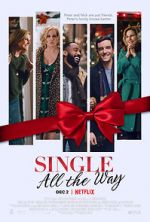 Watch Single All the Way 123movieshub