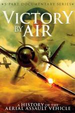 Watch Victory by Air: A History of the Aerial Assault Vehicle 123movieshub