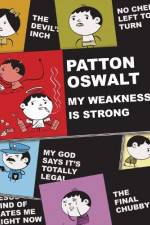 Watch Patton Oswalt: My Weakness Is Strong 123movieshub