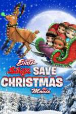 Watch Bratz Babyz Save Christmas 123movieshub