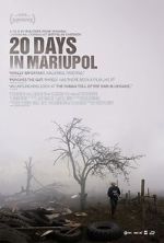 Watch 20 Days in Mariupol 123movieshub
