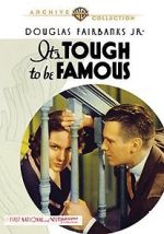 Watch It\'s Tough to Be Famous 123movieshub