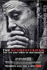 Watch The Newspaperman: The Life and Times of Ben Bradlee 123movieshub