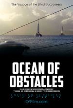 Watch Ocean of Obstacles 123movieshub