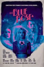 Watch The Blue Rose 123movieshub