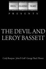 Watch The Devil and Leroy Bassett 123movieshub